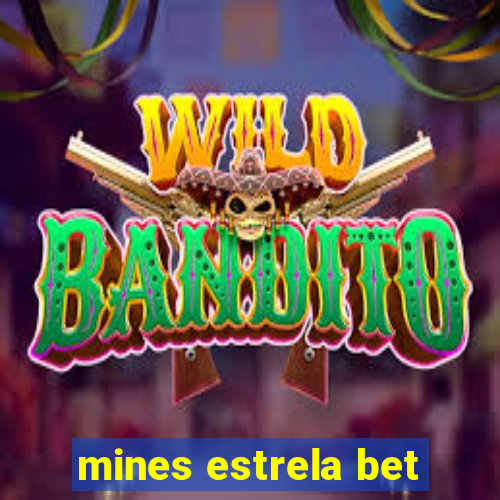 mines estrela bet